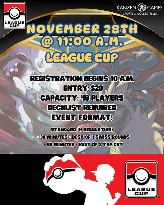 Pokémon TCG Event League Cup - Saturday November 28th 11:00AM