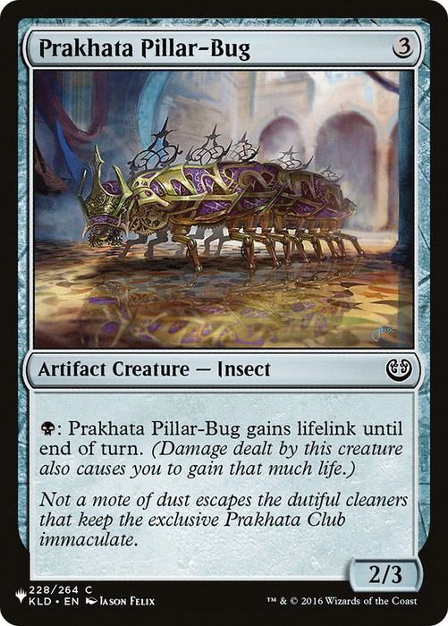 Prakhata Pillar-Bug [PLST-KLD-228] - The List