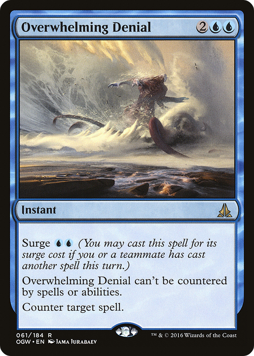 Overwhelming Denial [OGW-061] - Oath of the Gatewatch