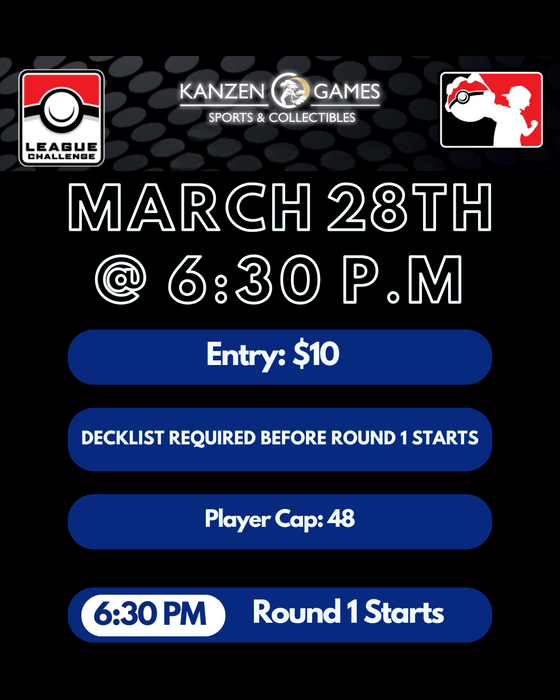 Pokémon League Challenge - March 28th @ 6:30 P.M.