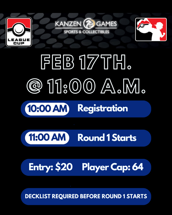 Pokémon League Cup - February 17th @ 11 A.M.