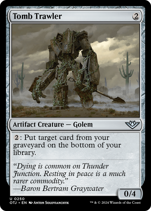 Tomb Trawler [OTJ-250] Foil - Outlaws of Thunder Junction