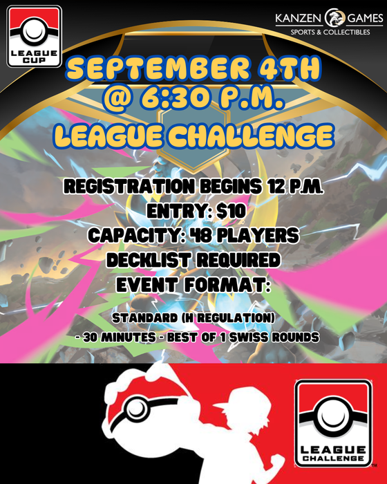 Pokémon TCG Event League Challenge - Friday Sept 4th @ 6:30 PM