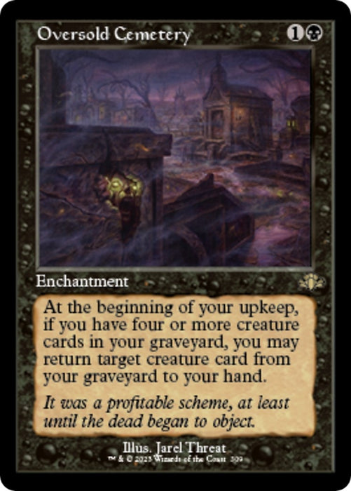 Oversold Cemetery (Retro Frame) (309) [Dominaria Remastered]