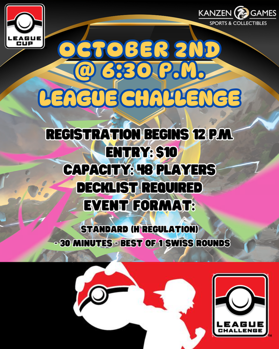 Pokémon TCG Event League Challenge - Friday Oct 2nd @ 6:30 PM
