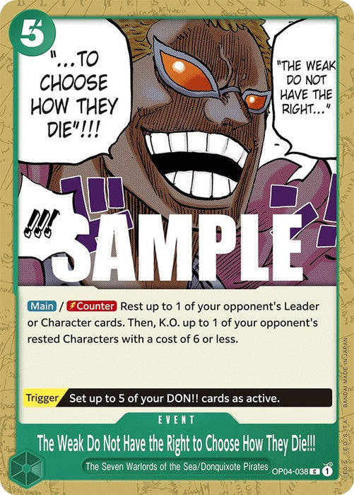 Image for The Weak Do Not Have the Right to Choose How They Die!!! (OP04-038) [Kingdoms of Intrigue] - One Piece Card Game
