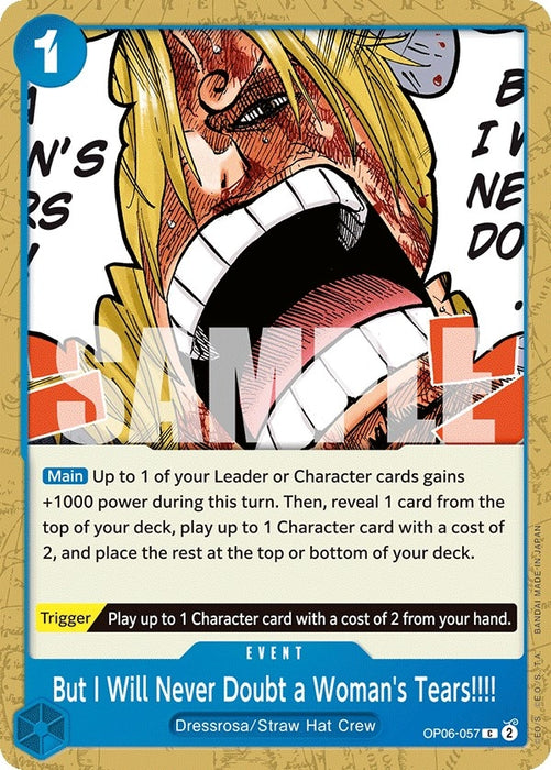 Image for But I Will Never Doubt a Woman's Tears!!!! (OP06-057) [Wings of the Captain] - One Piece Card Game