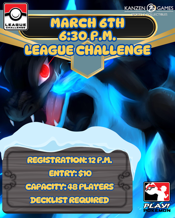 Pokémon League Challenge - March 6th @ 6:30 P.M.