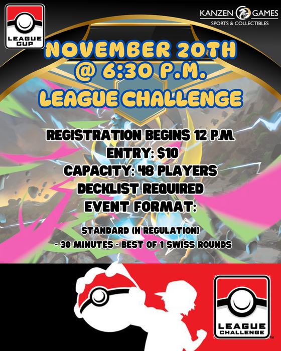 Pokémon TCG Event League Challenge - Friday Nov 20th @ 6:30 PM