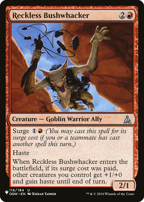 Reckless Bushwhacker [PLST-OGW-116] - The List