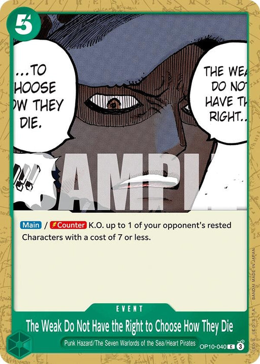 Image for The Weak Do Not Have the Right to Choose How They Die (OP10-040) [Royal Blood] - One Piece Card Game