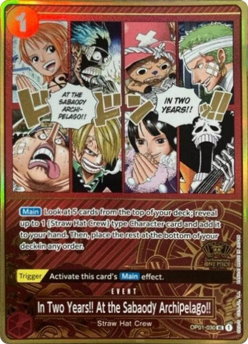In Two Years!! At the Sabaody Archipelago!! (One Piece Japanese Version 2nd Anniversary Set) (OP01-030) (Foil) [One Piece Promotion Cards]