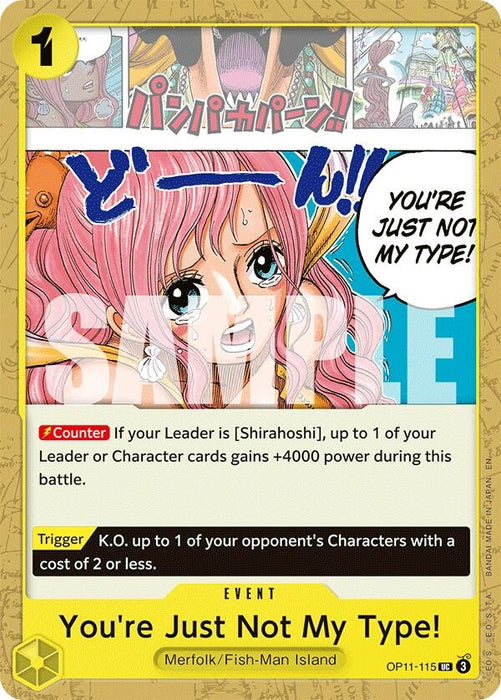 Image for You're Just Not My Type! (OP11-115) [A Fist of Divine Speed] - One Piece Card Game