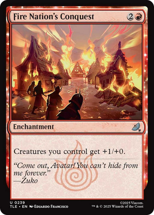 Image for Fire Nation's Conquest (0239) (239) (Foil) [Avatar: The Last Airbender: Eternal-Legal] - Magic: The Gathering