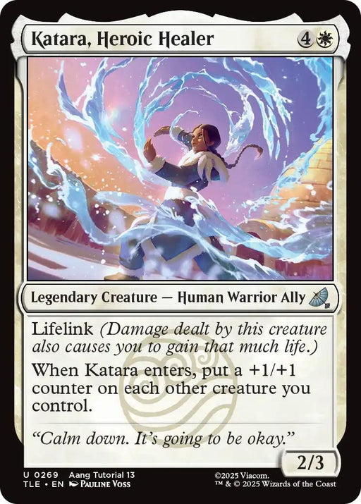 Image for Katara, Heroic Healer (0269) (269) [Avatar: The Last Airbender: Eternal-Legal] - Magic: The Gathering
