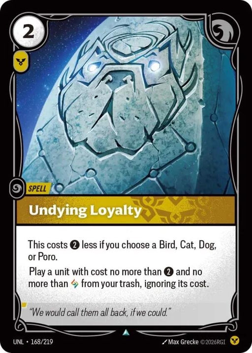 Image for Undying Loyalty (168/219) (Foil) [Unleashed] - Riftbound: League of Legends Trading Card Game