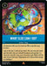 Image for What Else Can I Do? (163/204) (Cold Foil) [Wilds Unknown] - Disney Lorcana