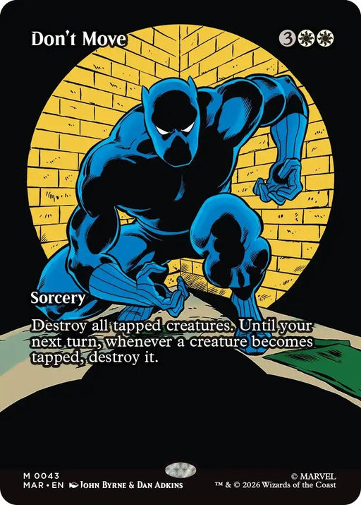 Image for Don't Move (Borderless) (43) (Foil) [Marvel Universe Eternal-Legal] - Magic: The Gathering