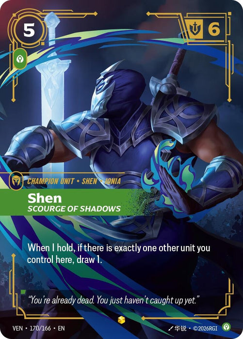 Shen, Scourge of Shadows (Overnumbered) (170/166) (Foil) [Vendetta] (VEN)