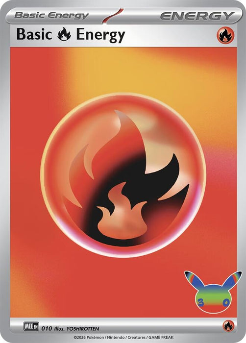 Image for Basic Fire Energy - 010 (30th Celebration) (010) (Holofoil) [MEE: Mega Evolution Energies] (MEE) - Pokemon