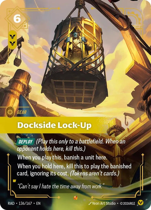 Image for Dockside Lock-Up (136/167) (Foil) [Radiance] (RAD) - Riftbound: League of Legends Trading Card Game