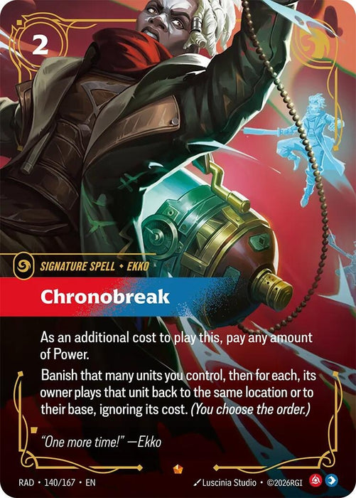 Image for Chronobreak (140/167) (Foil) [Radiance] (RAD) - Riftbound: League of Legends Trading Card Game