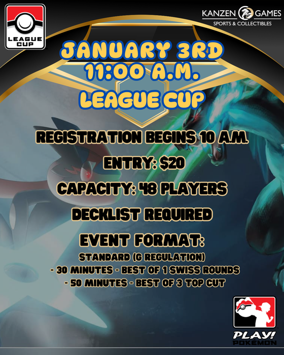 Pokémon League Cup - January 3rd @ 11 A.M